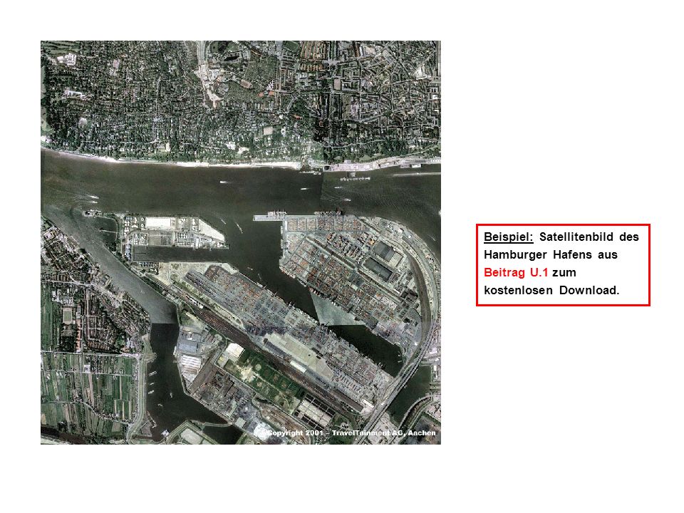 Beispiel: Satellitenbild des Hamburger Hafens aus Beitrag U