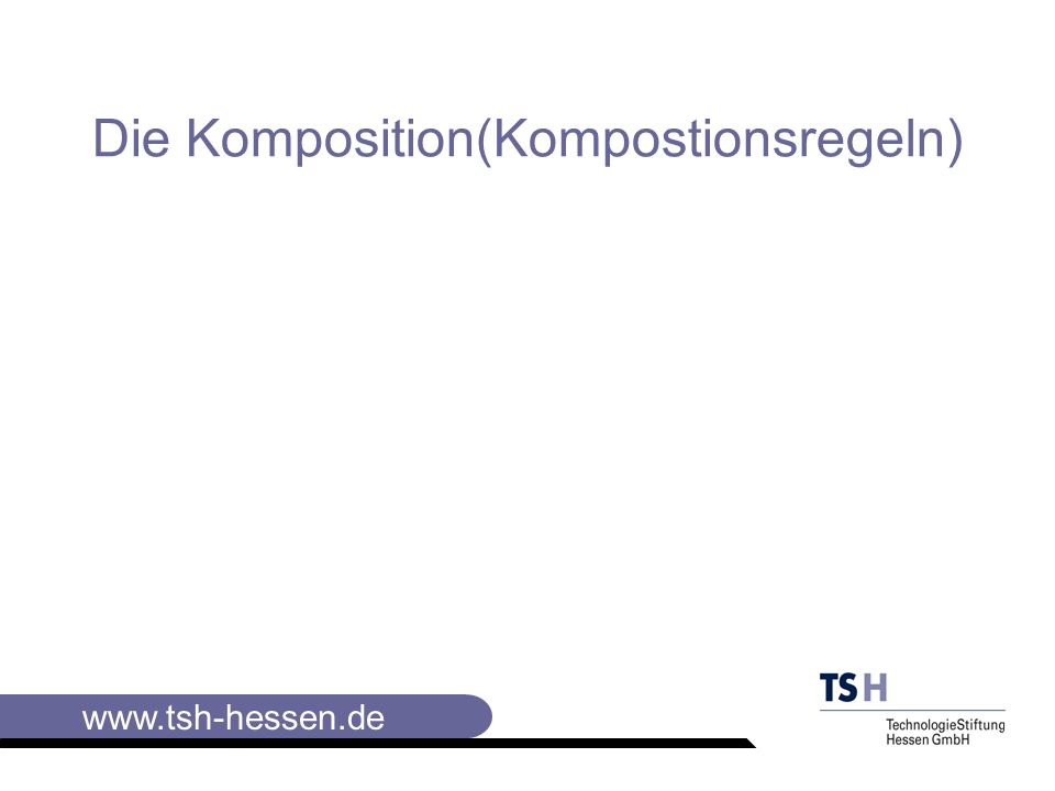 Die Komposition(Kompostionsregeln)