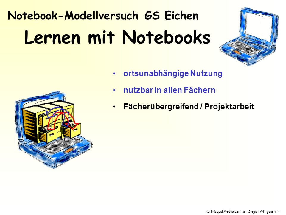 Lernen mit Notebooks Notebook-Modellversuch GS Eichen