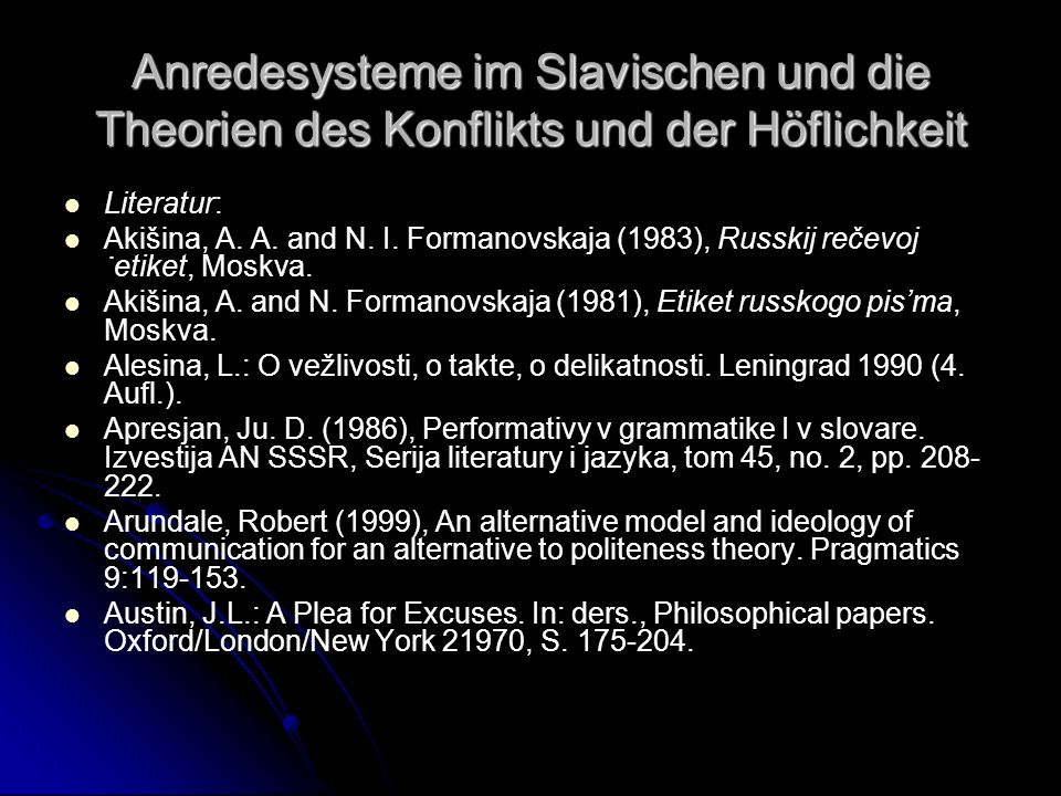 Anredesysteme im Slavischen und die Theorien des Konflikts und der Höflichkeit