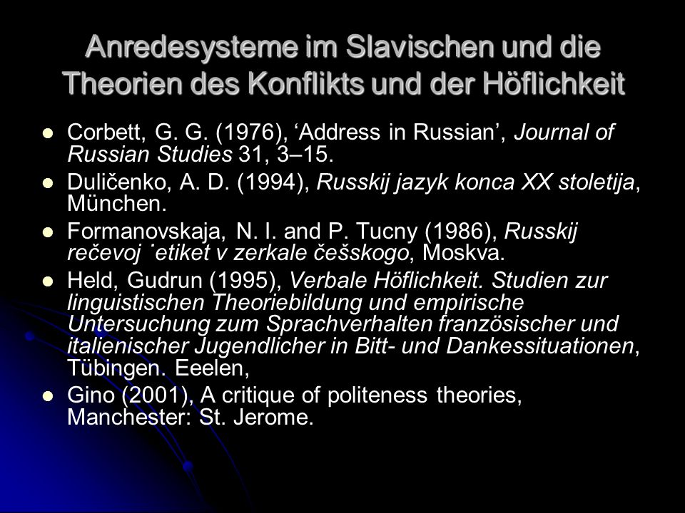 Anredesysteme im Slavischen und die Theorien des Konflikts und der Höflichkeit