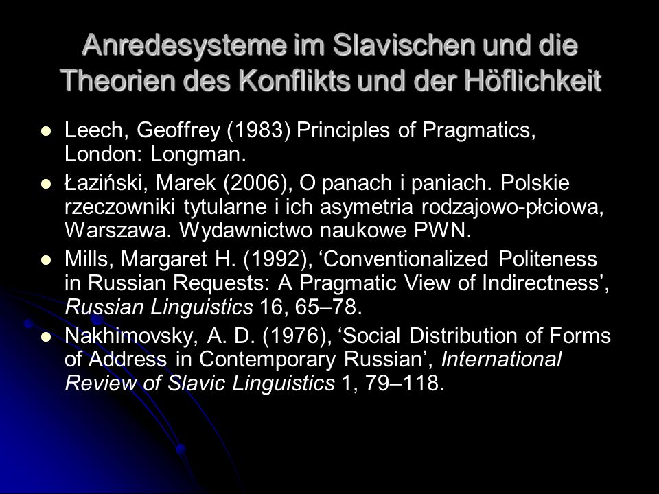 Anredesysteme im Slavischen und die Theorien des Konflikts und der Höflichkeit