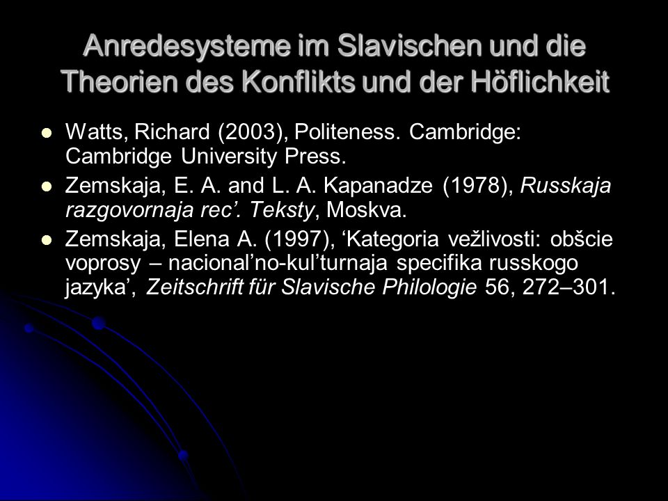 Anredesysteme im Slavischen und die Theorien des Konflikts und der Höflichkeit