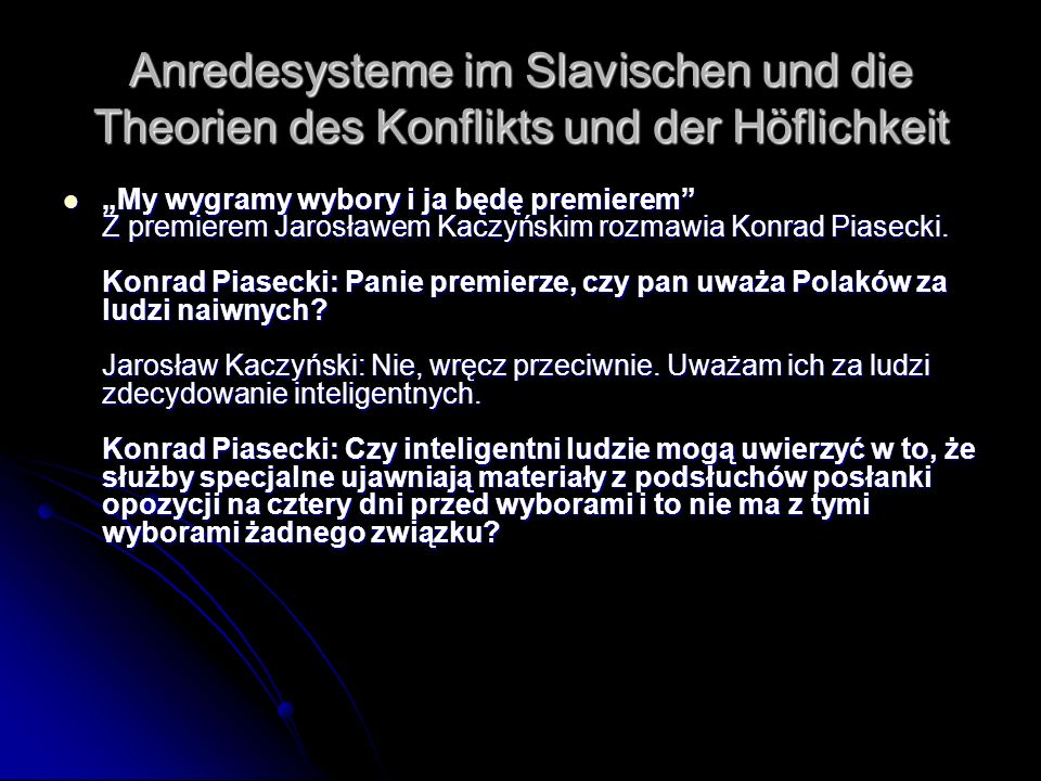 Anredesysteme im Slavischen und die Theorien des Konflikts und der Höflichkeit