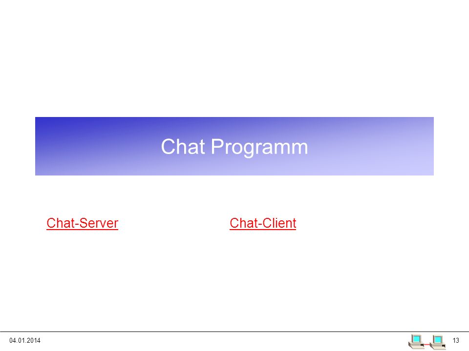 Chat Programm Chat-Server Chat-Client