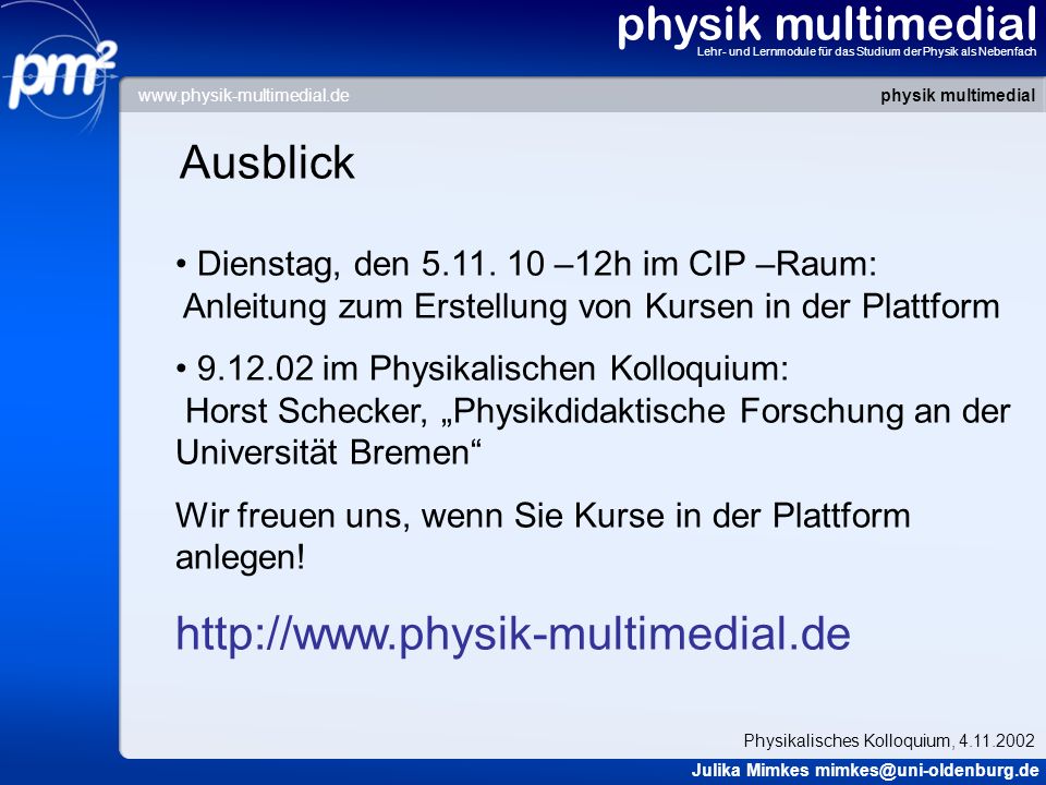 physik multimedial Ausblick