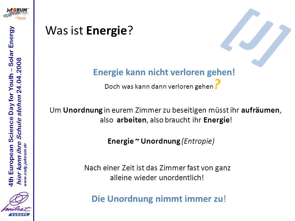 [J] Was ist Energie Energie kann nicht verloren gehen!