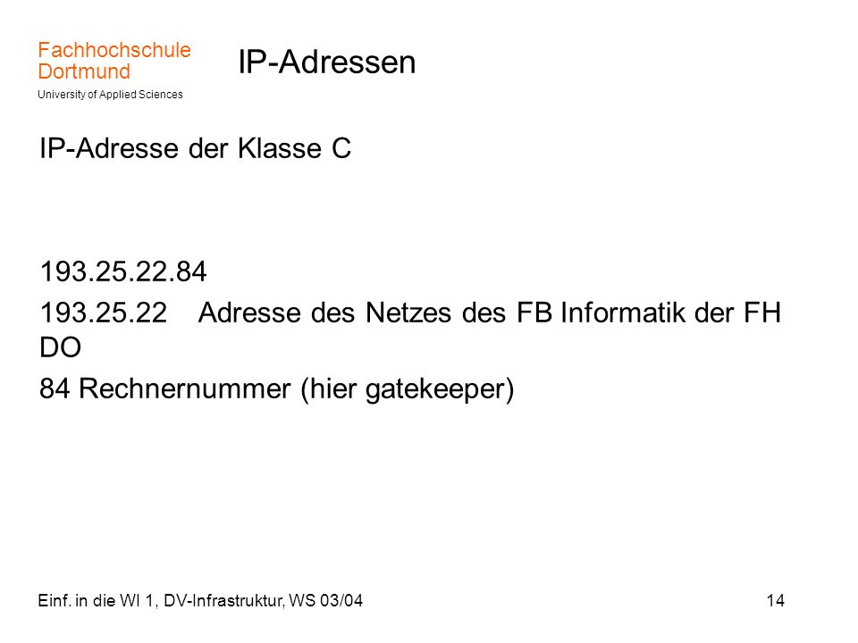 IP-Adressen IP-Adresse der Klasse C
