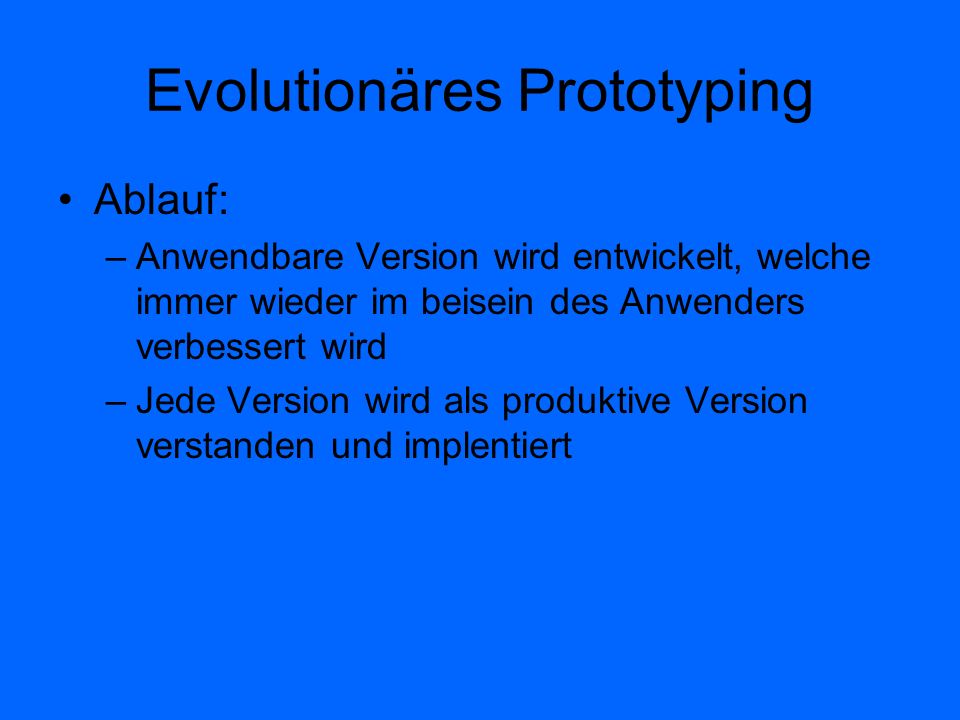 Evolutionäres Prototyping