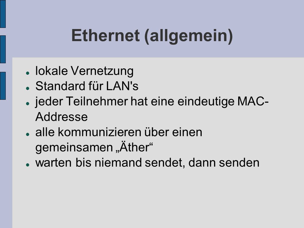 Ethernet (allgemein) lokale Vernetzung Standard für LAN s
