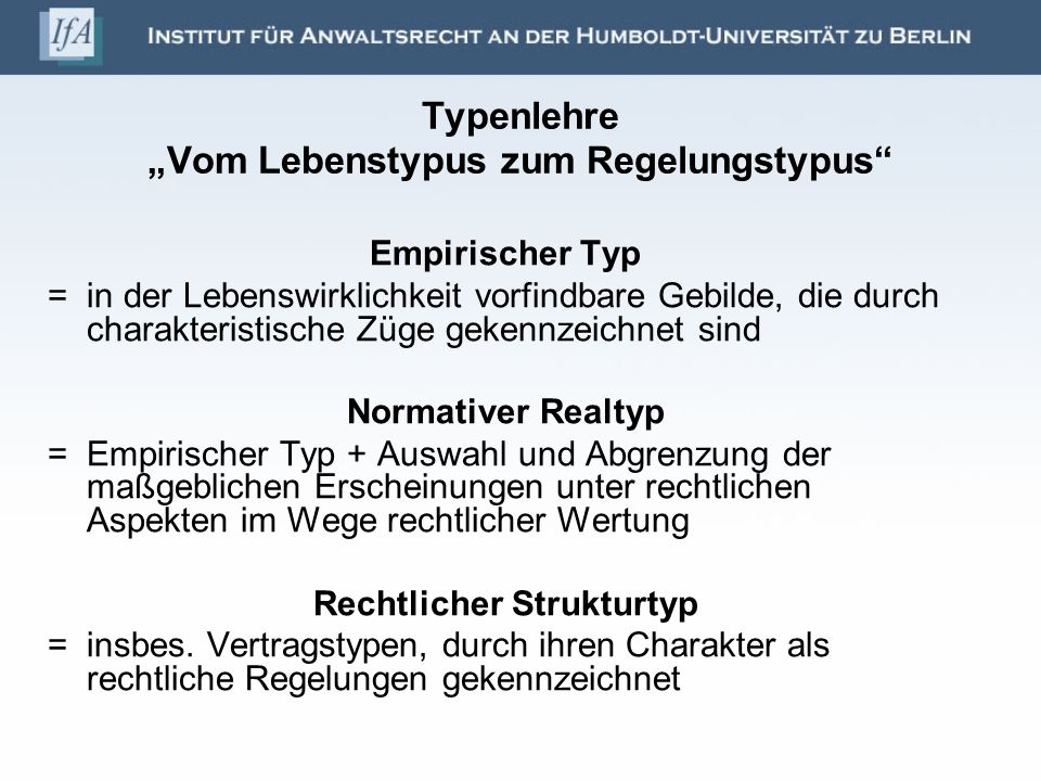 Typenlehre „Vom Lebenstypus zum Regelungstypus