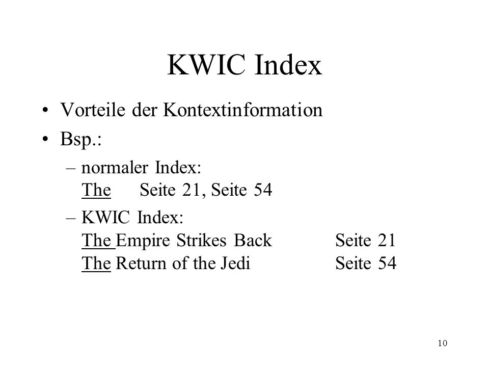 KWIC Index Vorteile der Kontextinformation Bsp.:
