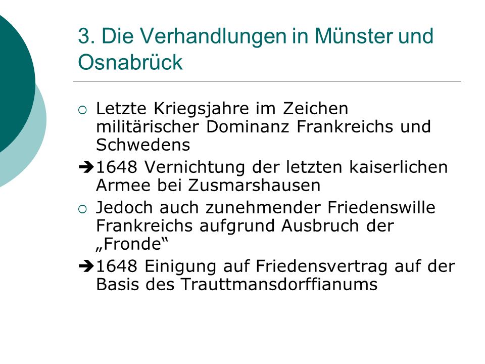 3. Die Verhandlungen in Münster und Osnabrück