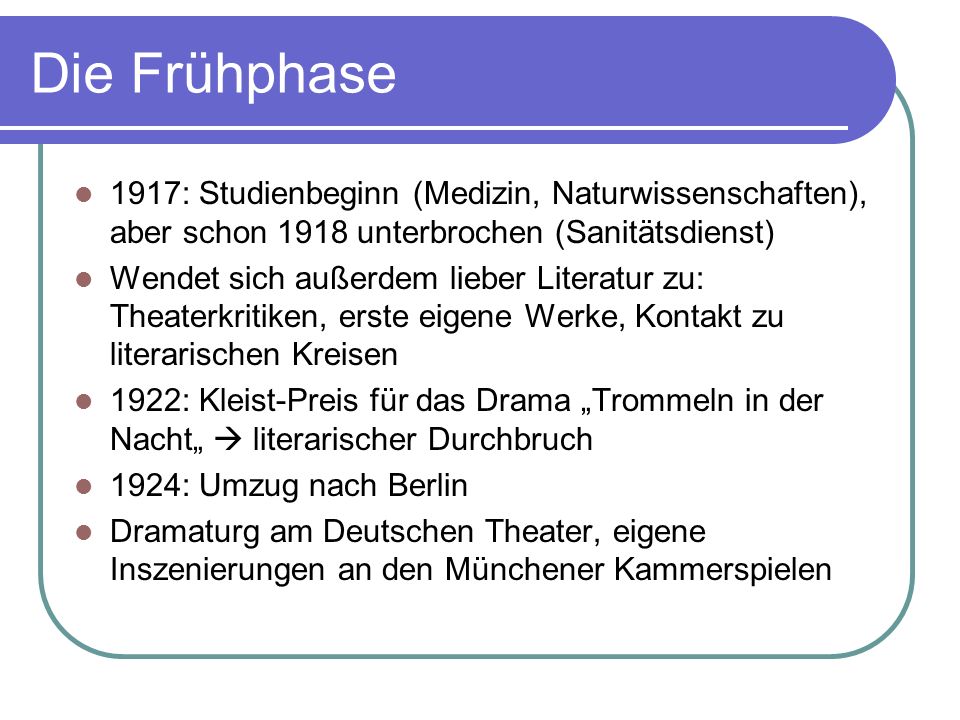 Die Frühphase 1917: Studienbeginn (Medizin, Naturwissenschaften), aber schon 1918 unterbrochen (Sanitätsdienst)