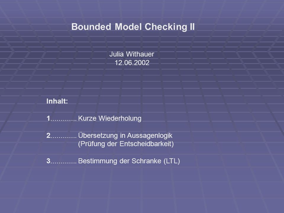 Bounded Model Checking II
