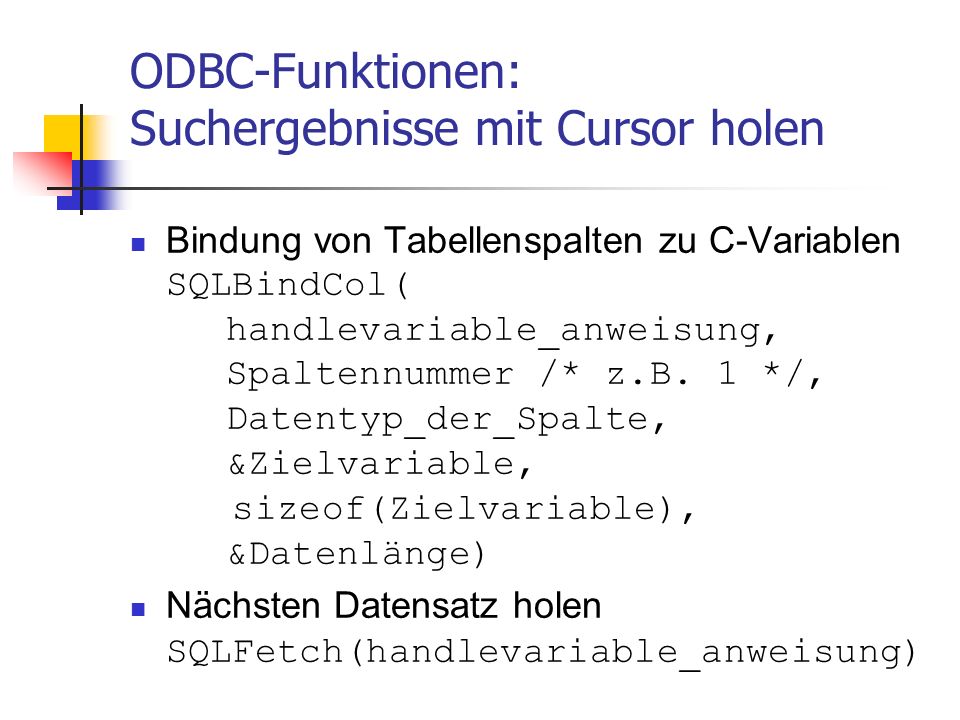 ODBC-Funktionen: Suchergebnisse mit Cursor holen