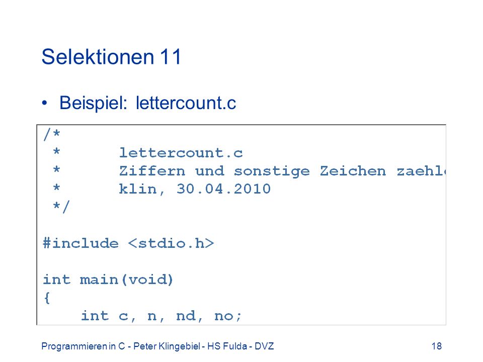 Selektionen 11 Beispiel: lettercount.c