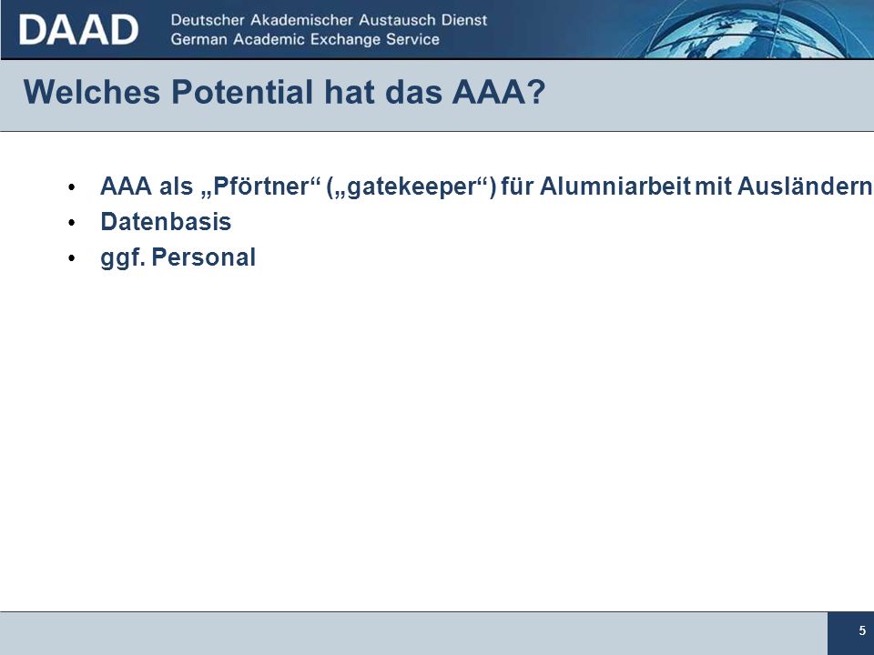 Welches Potential hat das AAA