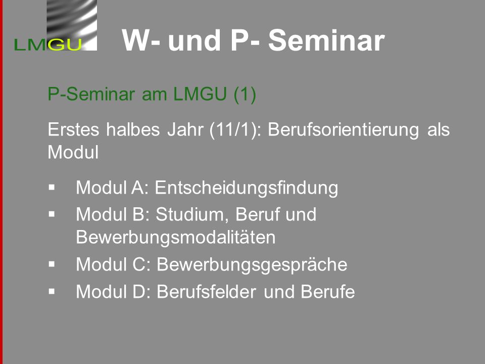 W- und P- Seminar P-Seminar am LMGU (1)