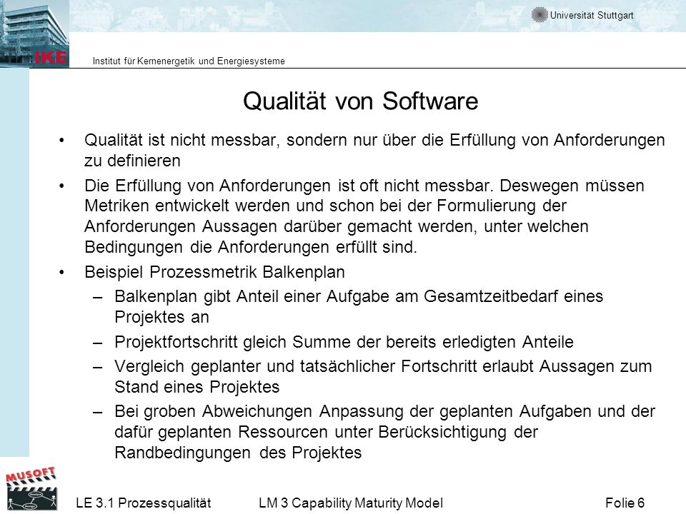 Qualität von Software Qualität ist nicht messbar, sondern nur über die Erfüllung von Anforderungen zu definieren.