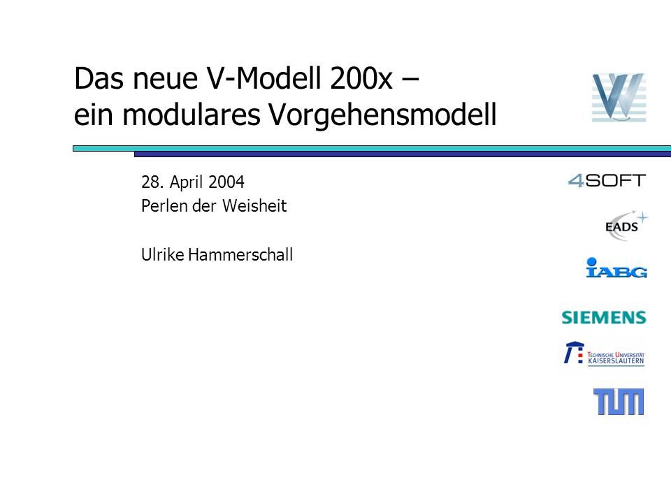 Das neue V-Modell 200x – ein modulares Vorgehensmodell