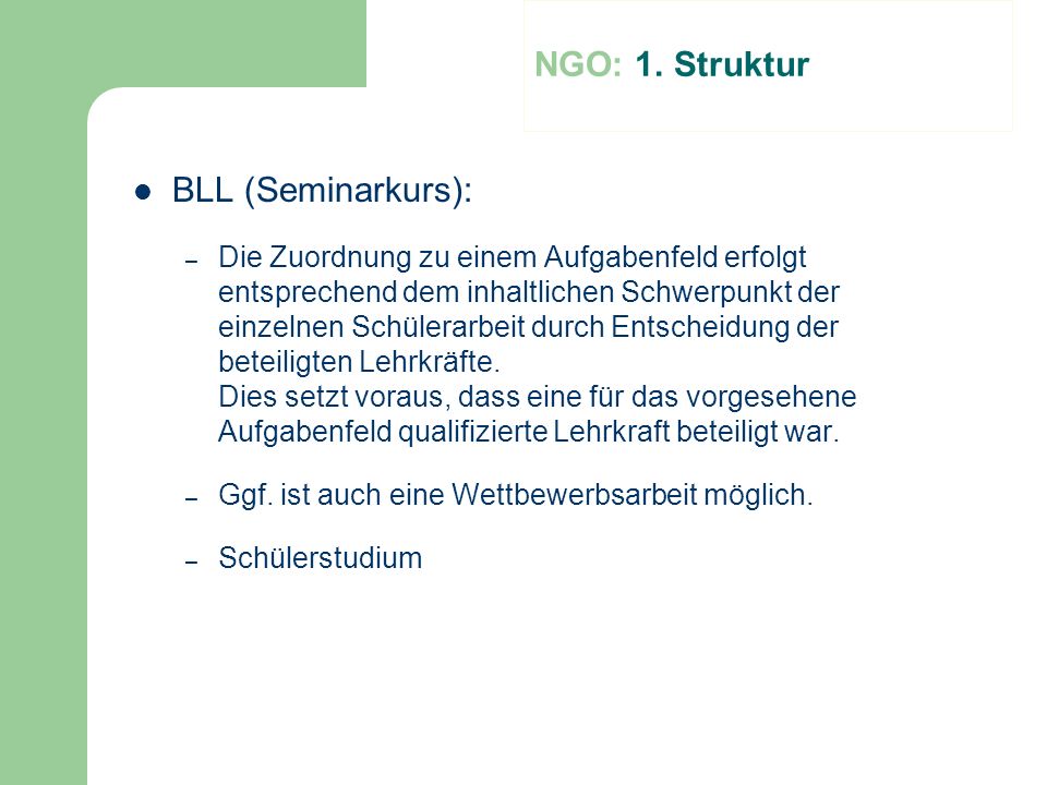 NGO: 1. Struktur BLL (Seminarkurs):