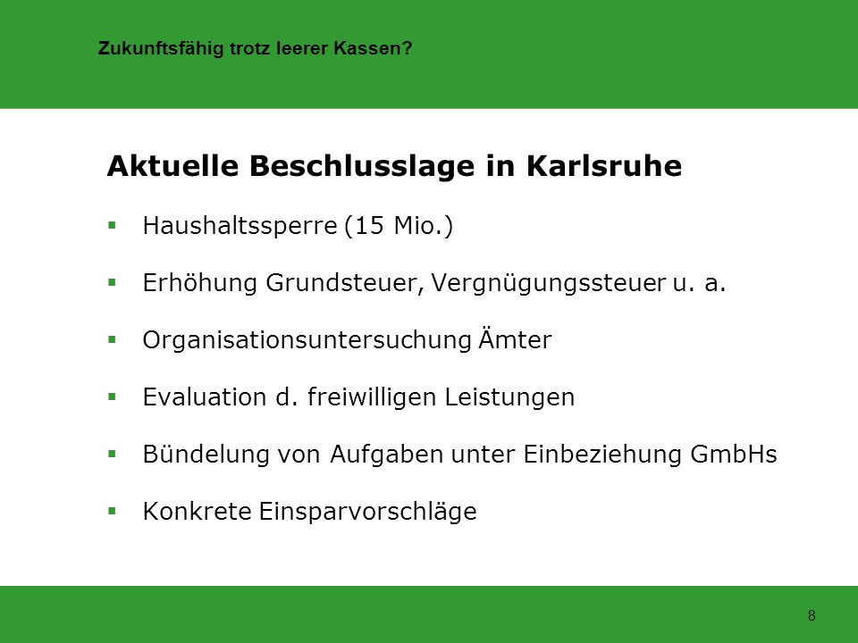 Aktuelle Beschlusslage in Karlsruhe