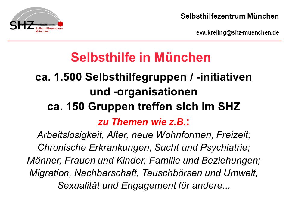 Selbsthilfe in München ca Selbsthilfegruppen / -initiativen