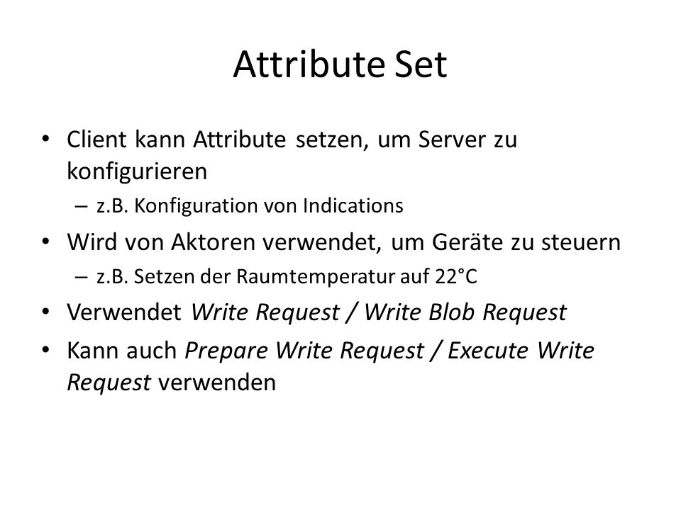 Attribute Set Client kann Attribute setzen, um Server zu konfigurieren