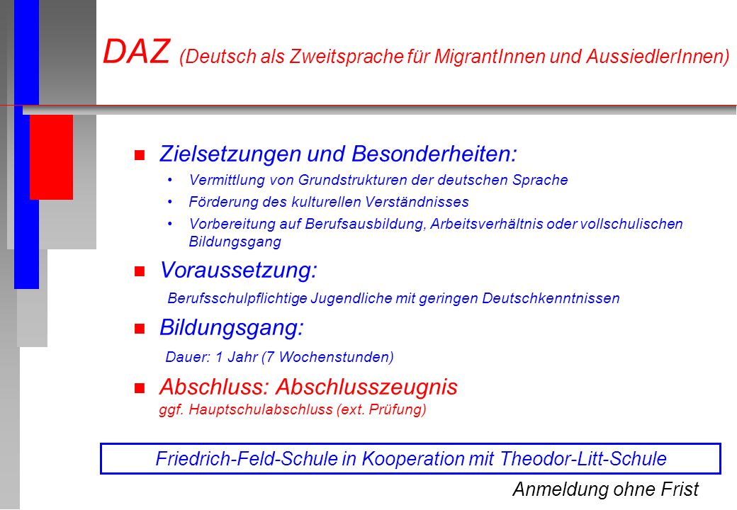 DAZ (Deutsch als Zweitsprache für MigrantInnen und AussiedlerInnen)