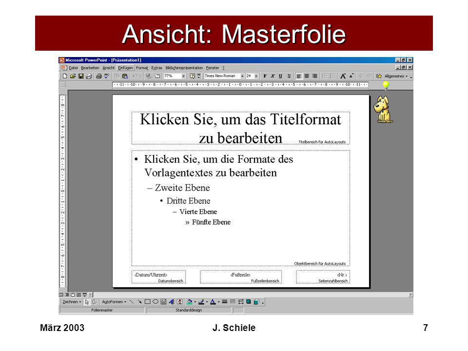 Ansicht: Masterfolie März 2003 J. Schiele