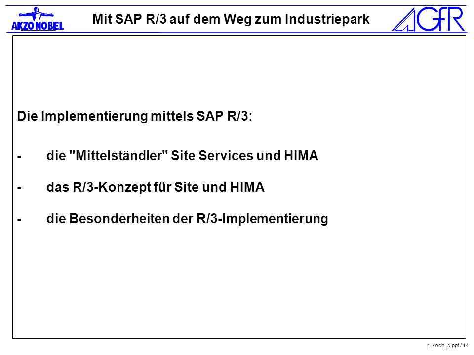 Die Implementierung mittels SAP R/3: