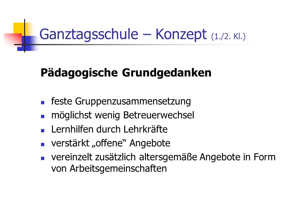 Ganztagsschule – Konzept (1./2. Kl.)