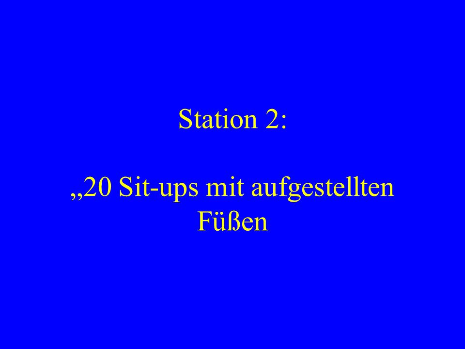 Station 2: „20 Sit-ups mit aufgestellten Füßen
