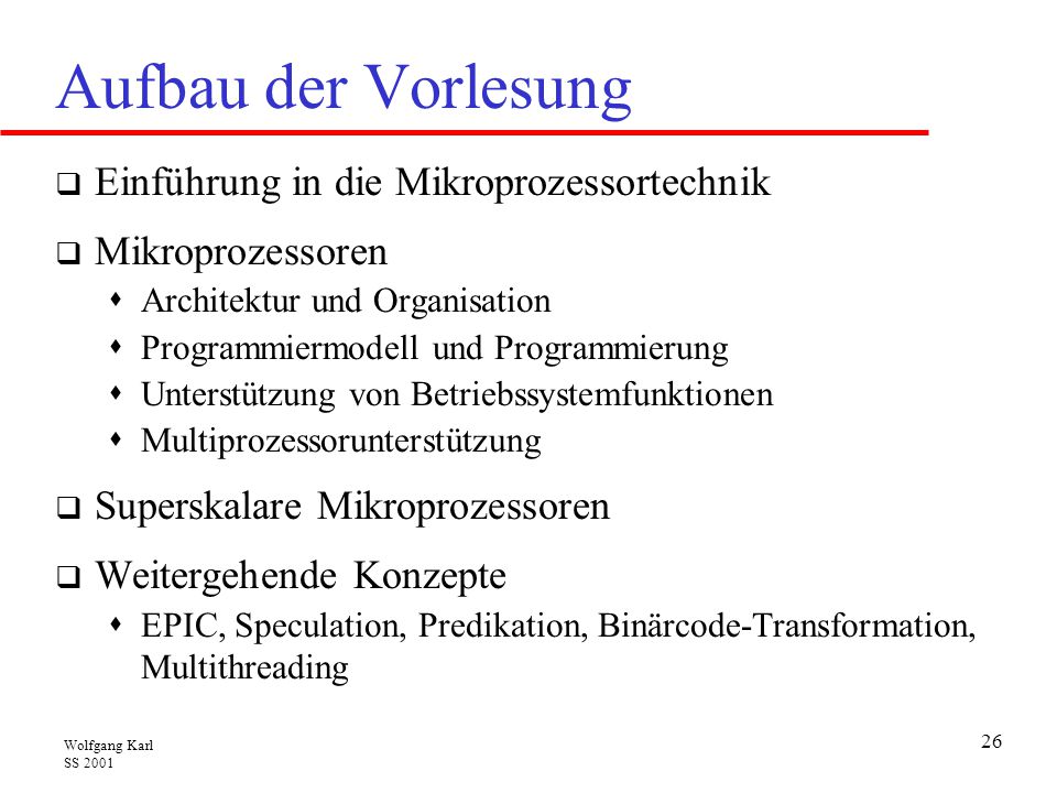 Aufbau der Vorlesung Einführung in die Mikroprozessortechnik