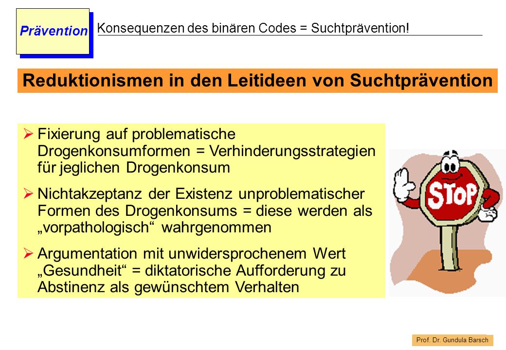 Reduktionismen in den Leitideen von Suchtprävention