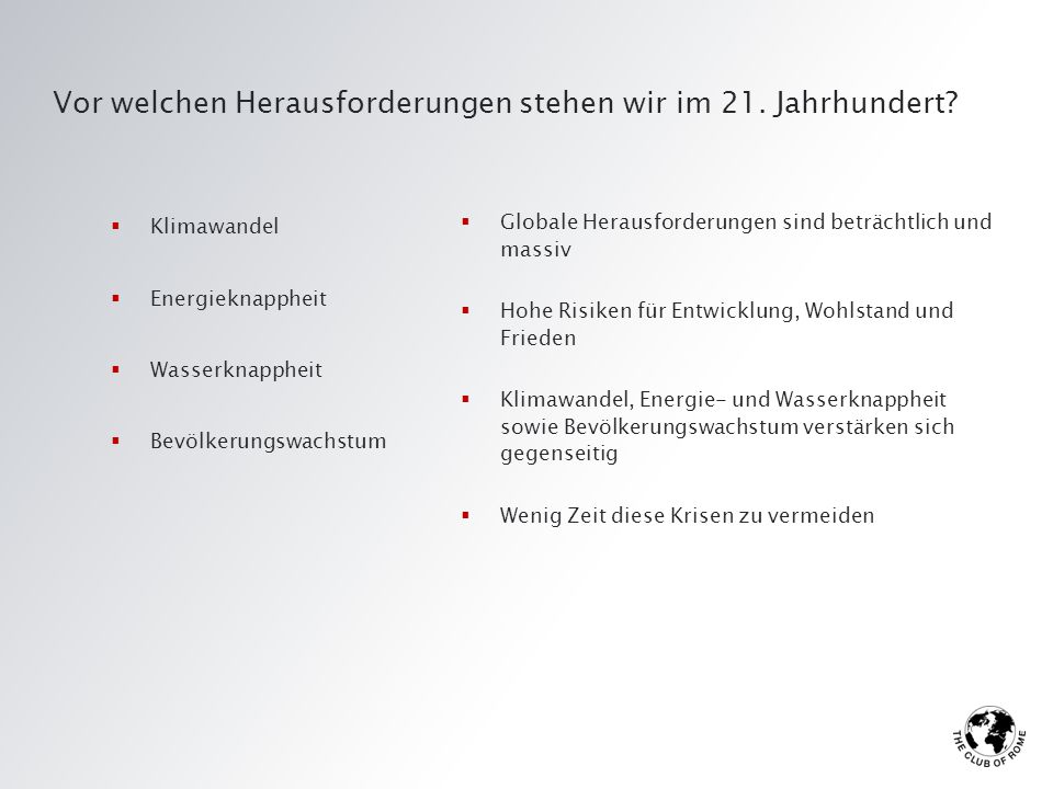 Vor welchen Herausforderungen stehen wir im 21. Jahrhundert