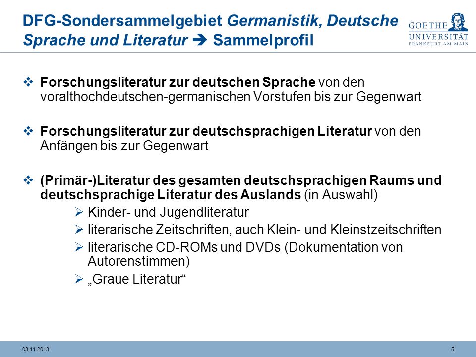 DFG-Sondersammelgebiet Germanistik, Deutsche Sprache und Literatur  Sammelprofil