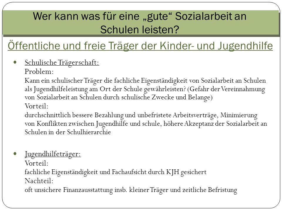 Wer kann was für eine „gute Sozialarbeit an Schulen leisten
