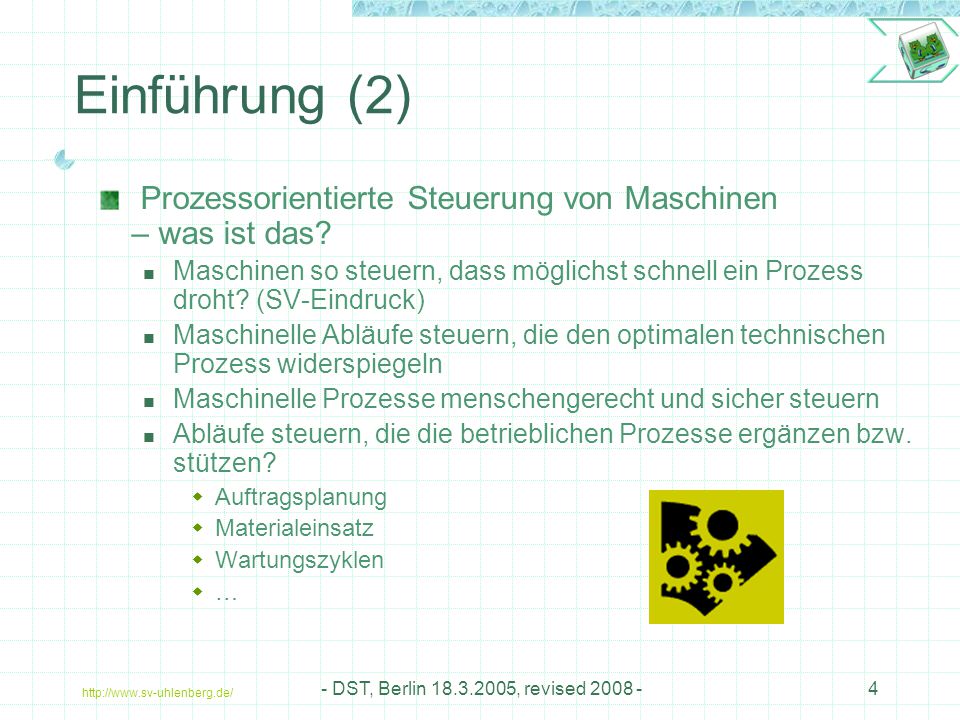 Einführung (2) Prozessorientierte Steuerung von Maschinen – was ist das