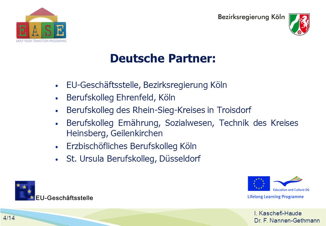Deutsche Partner: EU-Geschäftsstelle, Bezirksregierung Köln