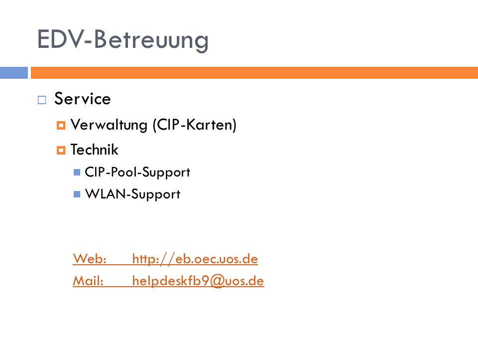 EDV-Betreuung Service Verwaltung (CIP-Karten) Technik CIP-Pool-Support