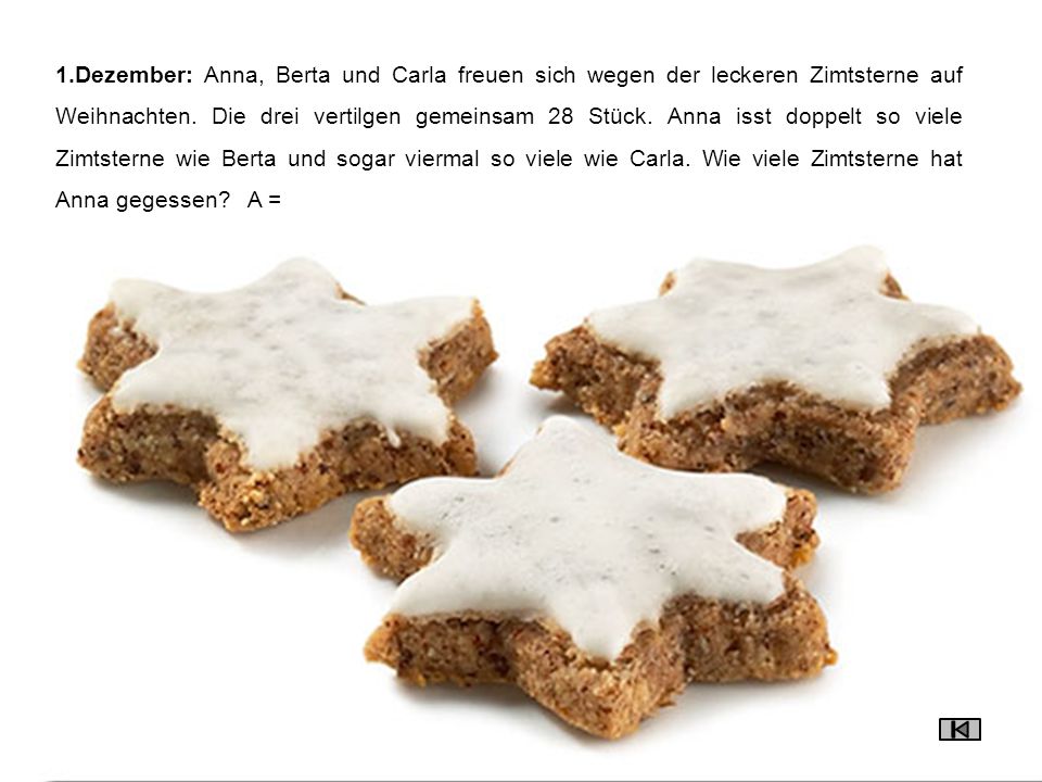1.Dezember: Anna, Berta und Carla freuen sich wegen der leckeren Zimtsterne auf Weihnachten.