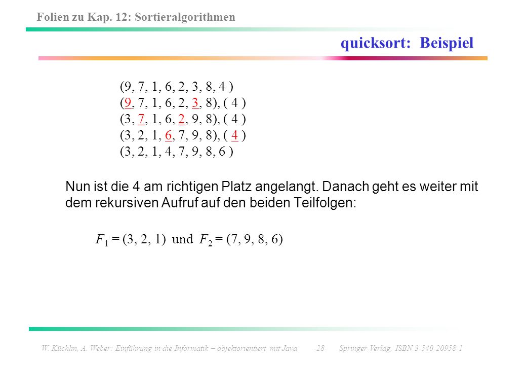 quicksort: Beispiel (9, 7, 1, 6, 2, 3, 8, 4 )
