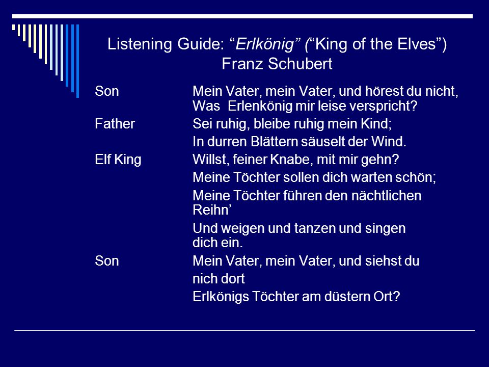 Listening Guide: Erlkönig ( King of the Elves ) Franz Schubert