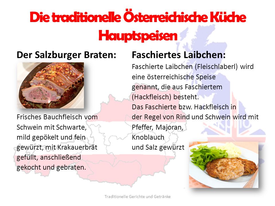Die traditionelle Österreichische Küche Hauptspeisen