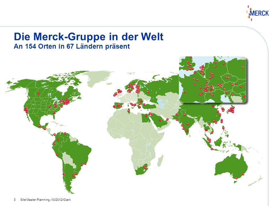 Die Merck-Gruppe in der Welt An 154 Orten in 67 Ländern präsent
