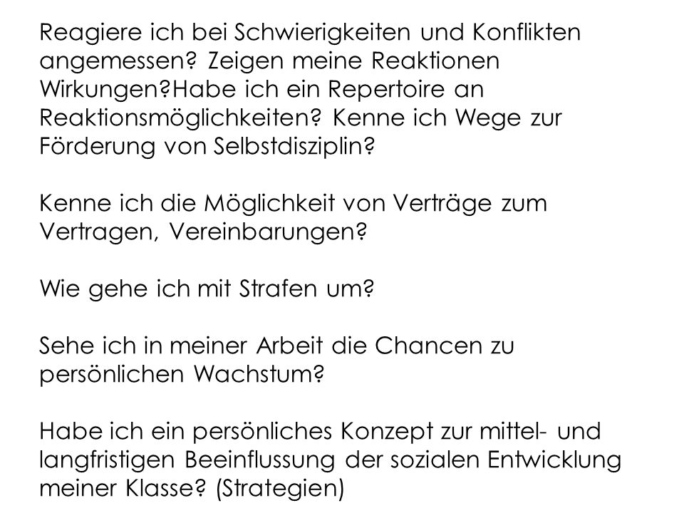 Reagiere ich bei Schwierigkeiten und Konflikten angemessen