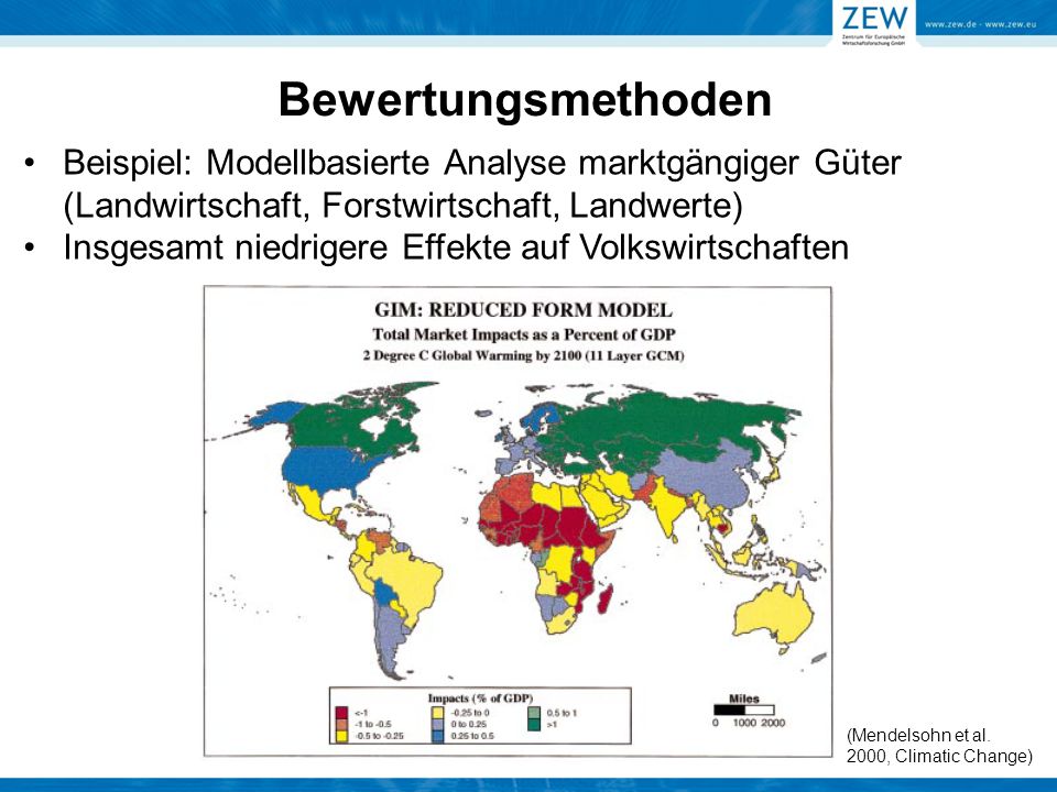 Bewertungsmethoden Beispiel: Modellbasierte Analyse marktgängiger Güter (Landwirtschaft, Forstwirtschaft, Landwerte)