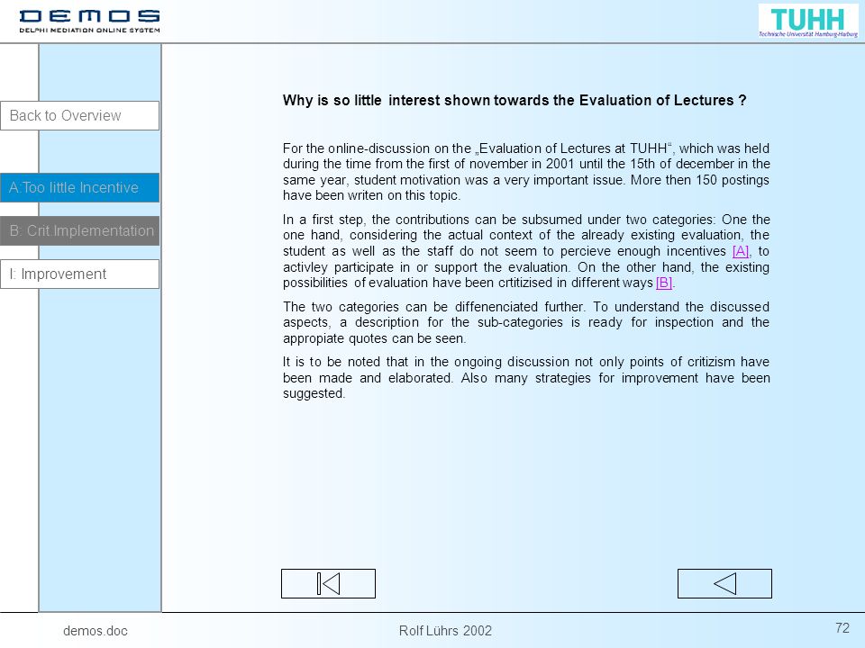 Why is so little interest shown towards the Evaluation of Lectures